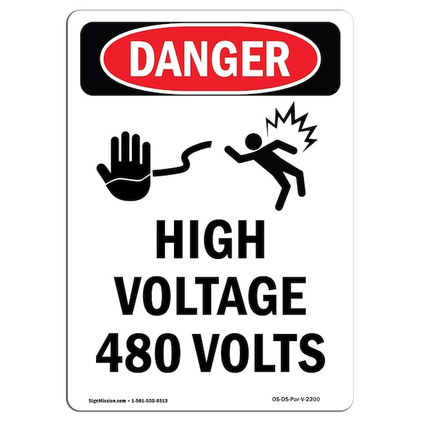 Safety Sign, OSHA Danger, 5" Height, High Voltage 480 Volts, Portrait, 10PK